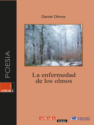 cover image of La Enfermedad De Los Olmos
